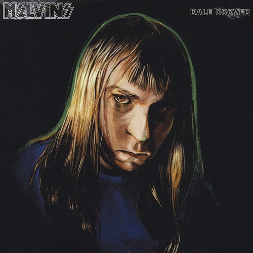 Melvins dale crover - -,